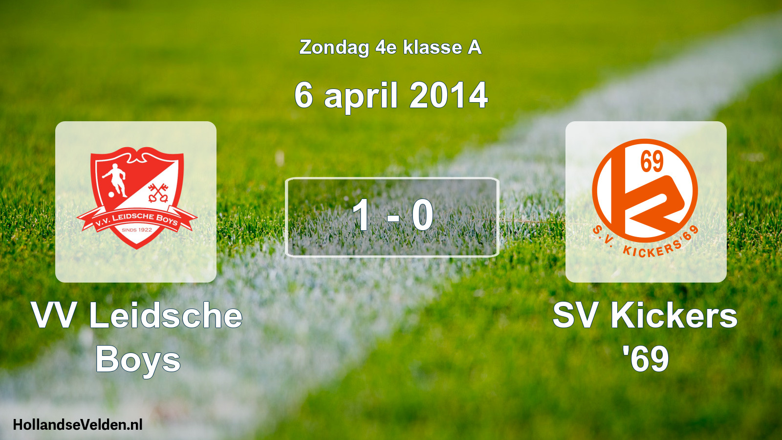 Total number of matches played: VV Leidsche Boys - SV Kickers '69 1 - 0 (6 April 2014)