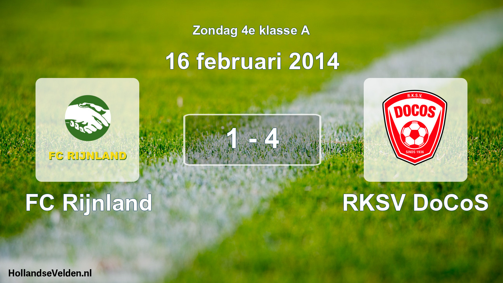 Total number of matches played: FC Rijnland - RKSV DoCoS 1 - 4 (16 February 2014)