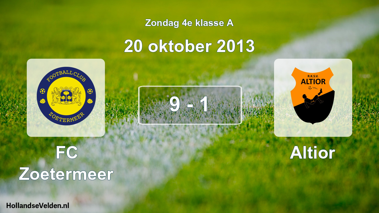 Total number of matches played: FC Zoetermeer - Altior 9 - 1 (20 October 2013)