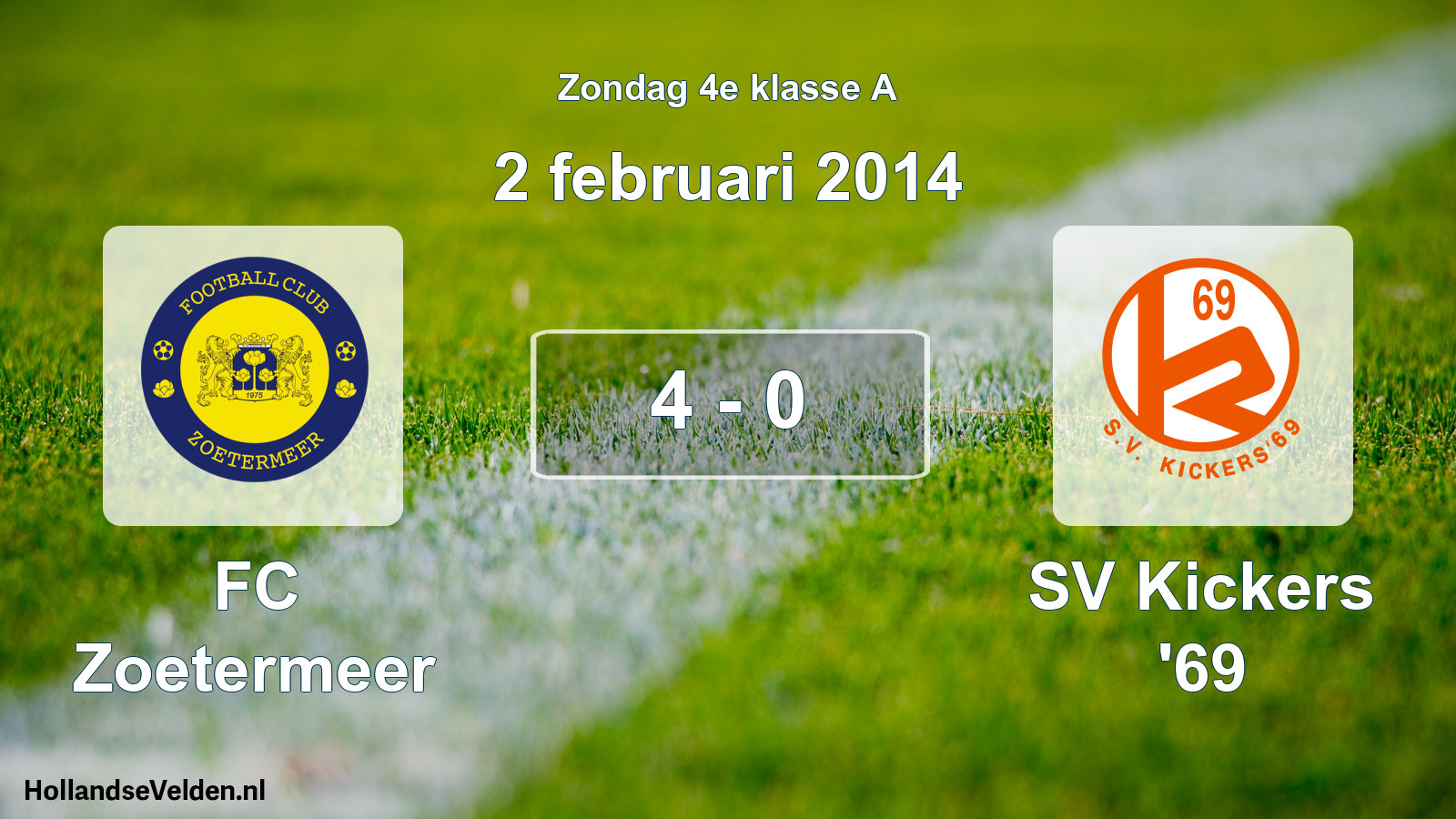 Total number of matches played: FC Zoetermeer - SV Kickers '69 4 - 0 (2 February 2014)