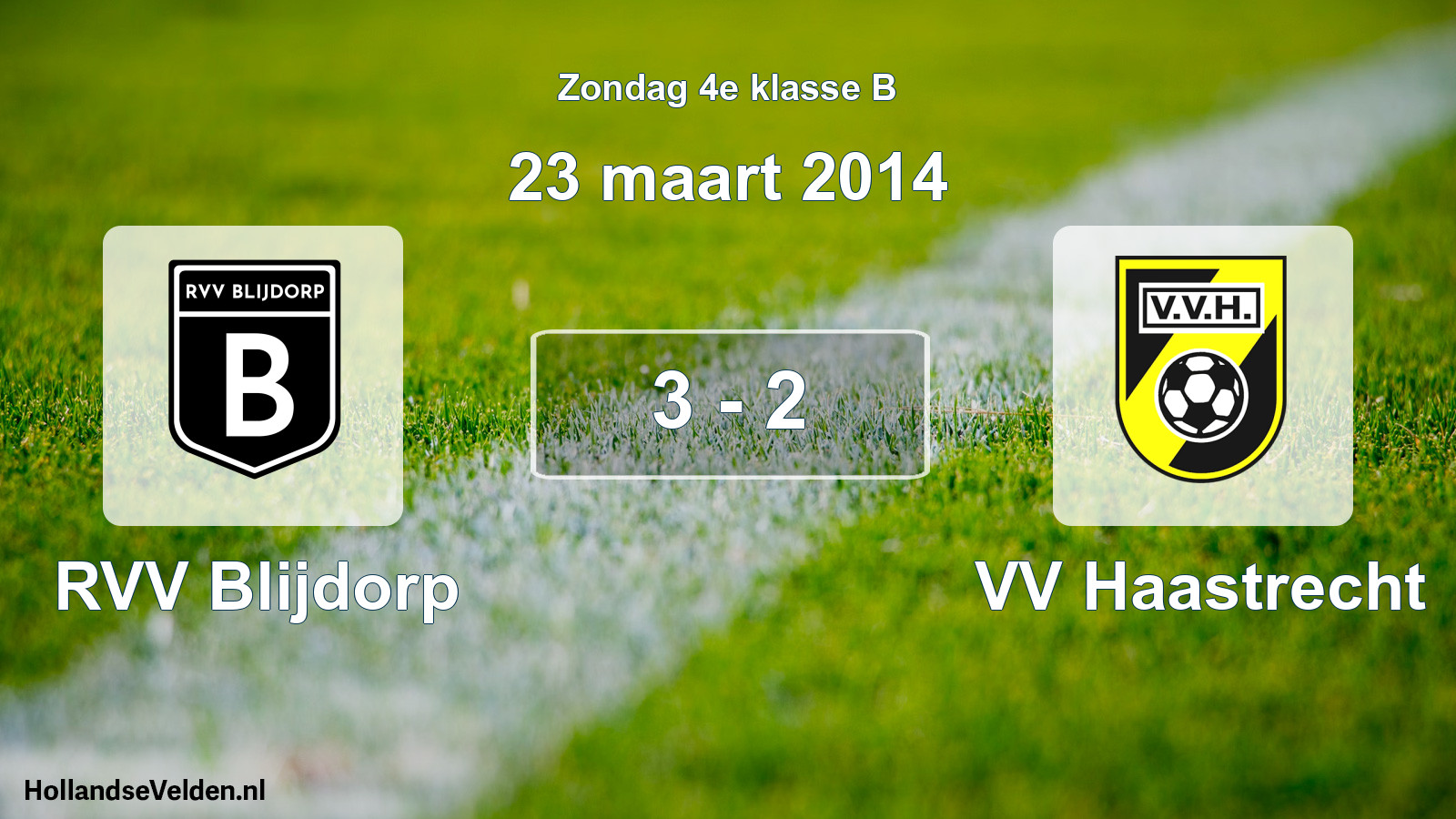 Total number of matches played: RVV Blijdorp - VV Haastrecht 3 - 2 (23 March 2014)