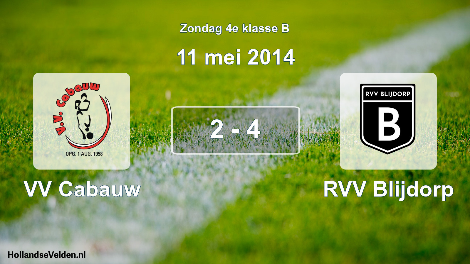 Total number of matches played: VV Cabauw - RVV Blijdorp 2 - 4 (11 May 2014)