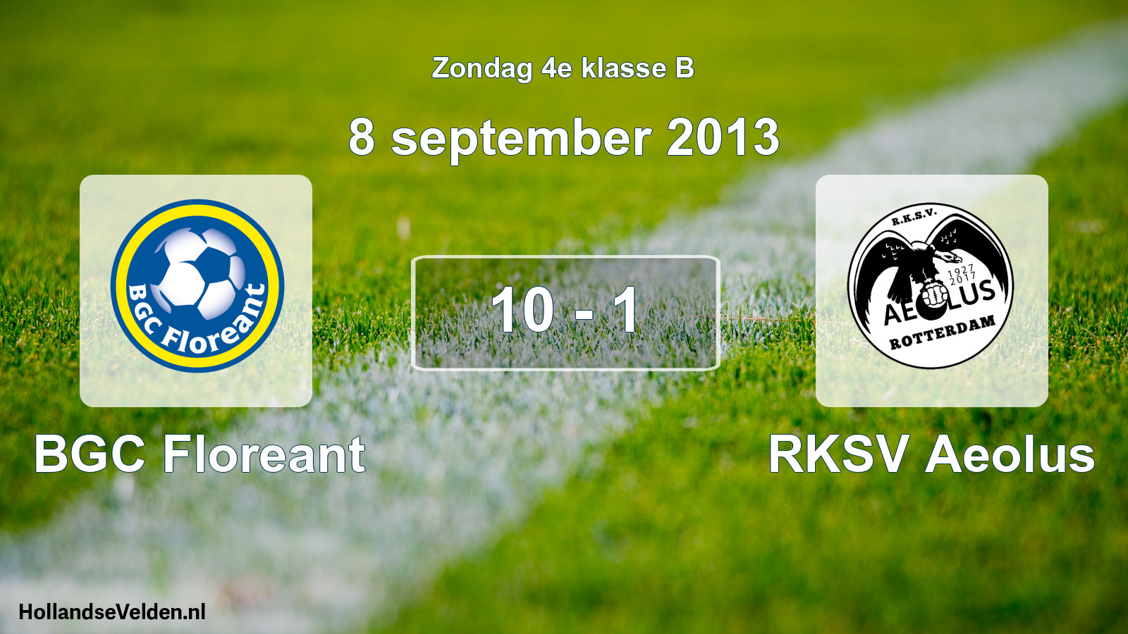 Total number of matches played: BGC Floreant - RKSV Aeolus 10 - 1 (8 September 2013)