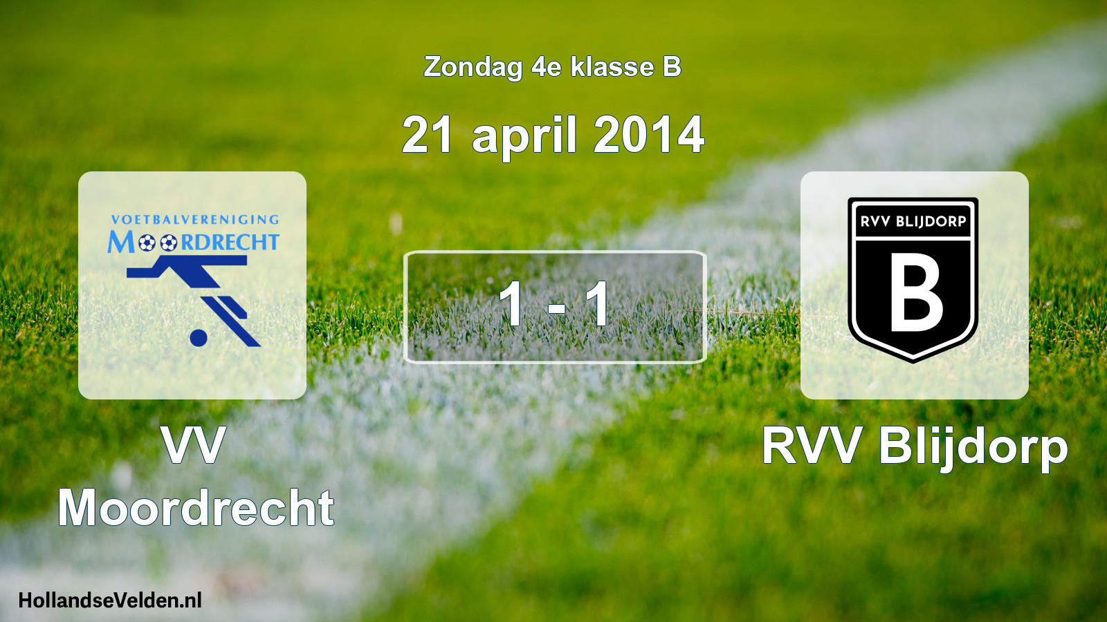 Total number of matches played: VV Moordrecht - RVV Blijdorp 1 - 1 (21 April 2014)