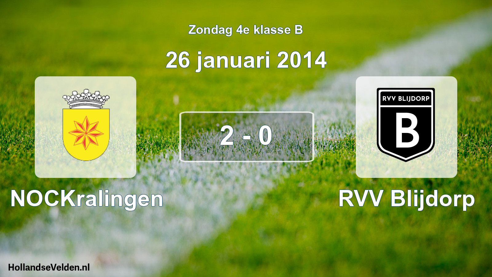 Total number of matches played: NOCKralingen - RVV Blijdorp 2 - 0 (26 January 2014)