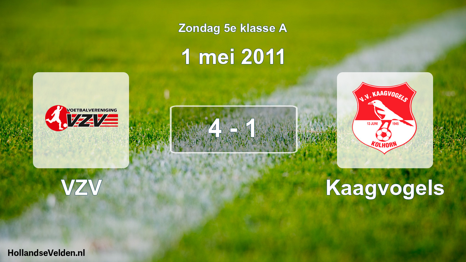 Total number of matches played: VZV - Kaagvogels 4 - 1 (1 May 2011)
