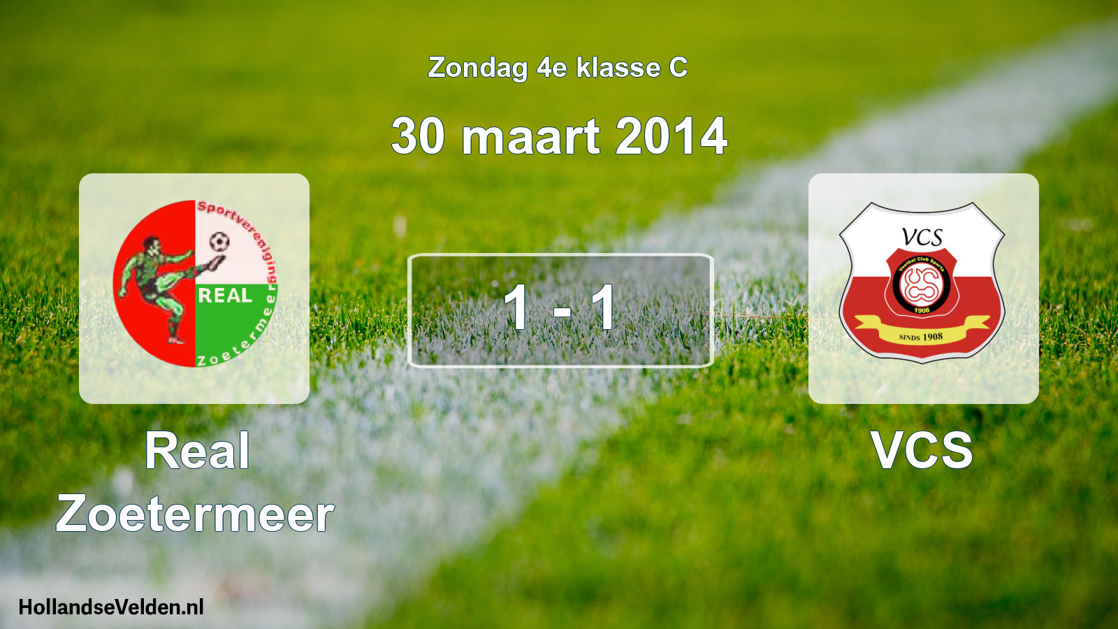 Total number of matches played: Real Zoetermeer - VCS 1 - 1 (30 March 2014)