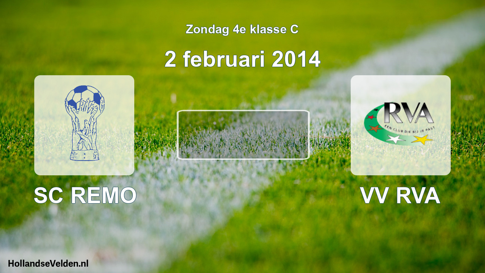 Scheduled Match: SC REMO - VV RVA (2 February 2014)