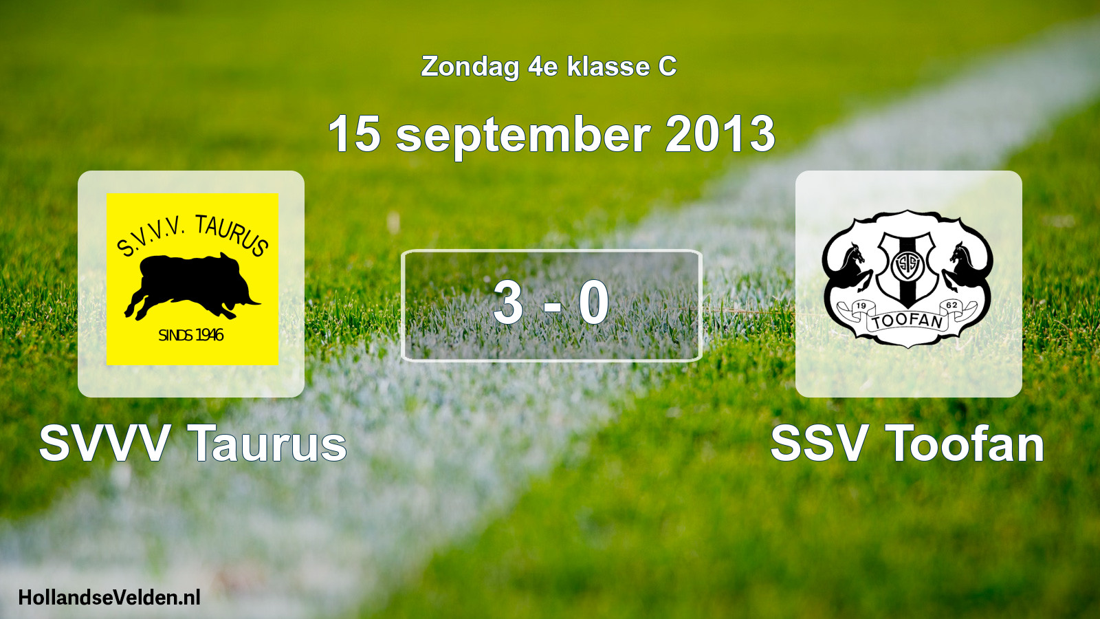 Total number of matches played: SVVV Taurus - SSV Toofan 3 - 0 (15 September 2013)