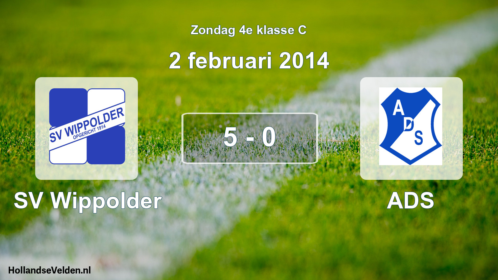 Total number of matches played: SV Wippolder - ADS 5 - 0 (2 February 2014)