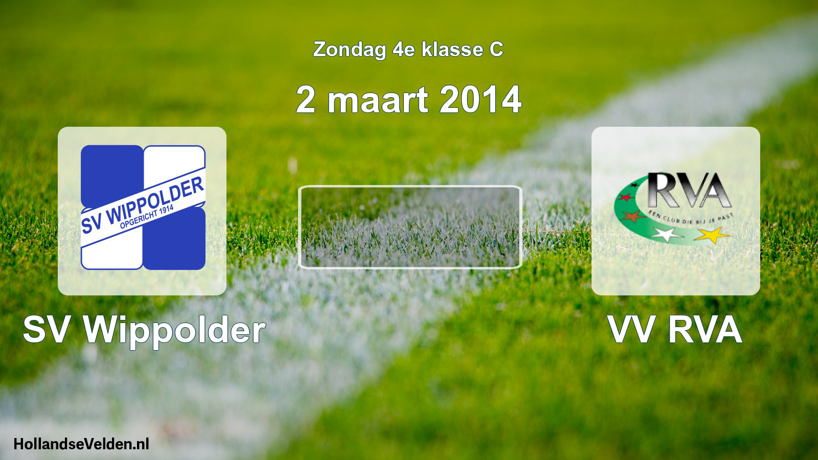 Scheduled Match: SV Wippolder - VV RVA (2 March 2014)