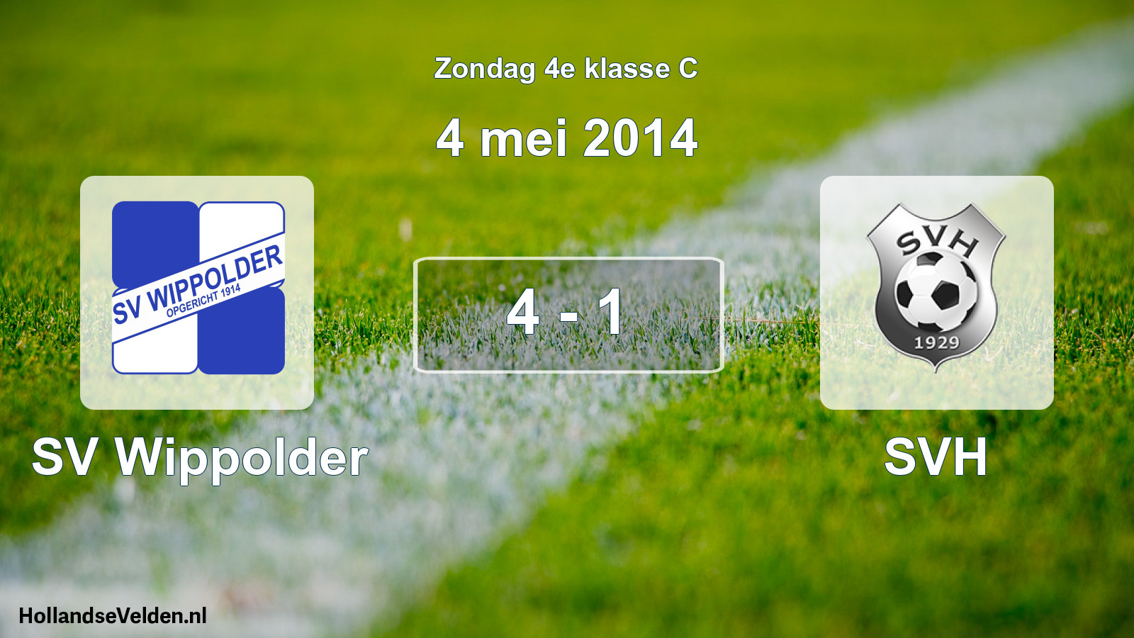 Total number of matches played: SV Wippolder - SVH 4 - 1 (4 May 2014)