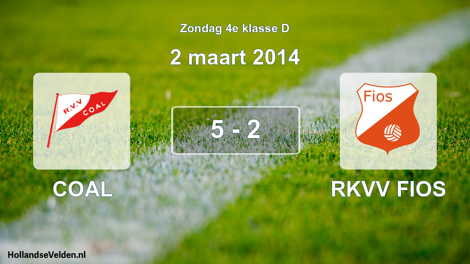Total number of matches played: COAL - RKVV FIOS 5 - 2 (2 March 2014)