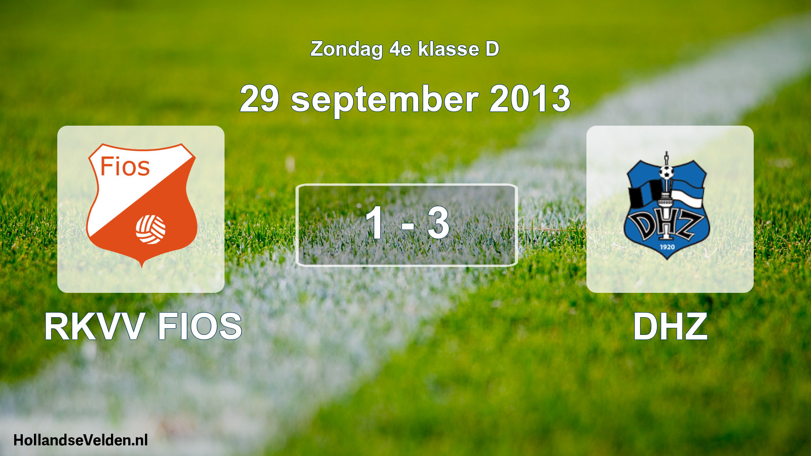 Total number of matches played: RKVV FIOS - DHZ 1 - 3 (29 September 2013)