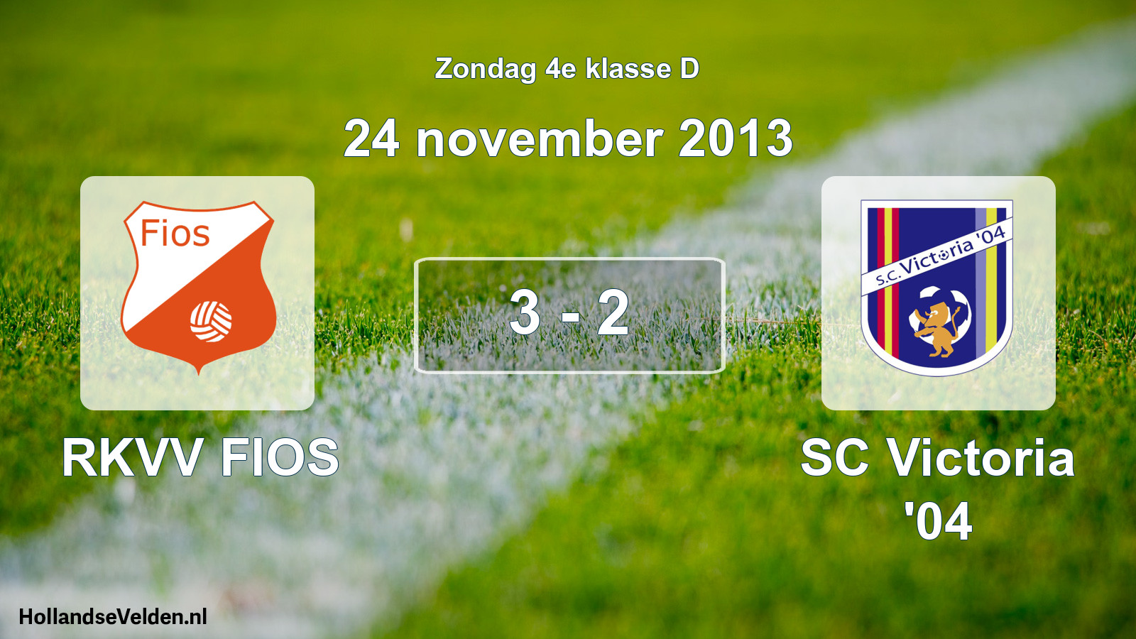 Total number of matches played: RKVV FIOS - SC Victoria '04 3 - 2 (24 November 2013)