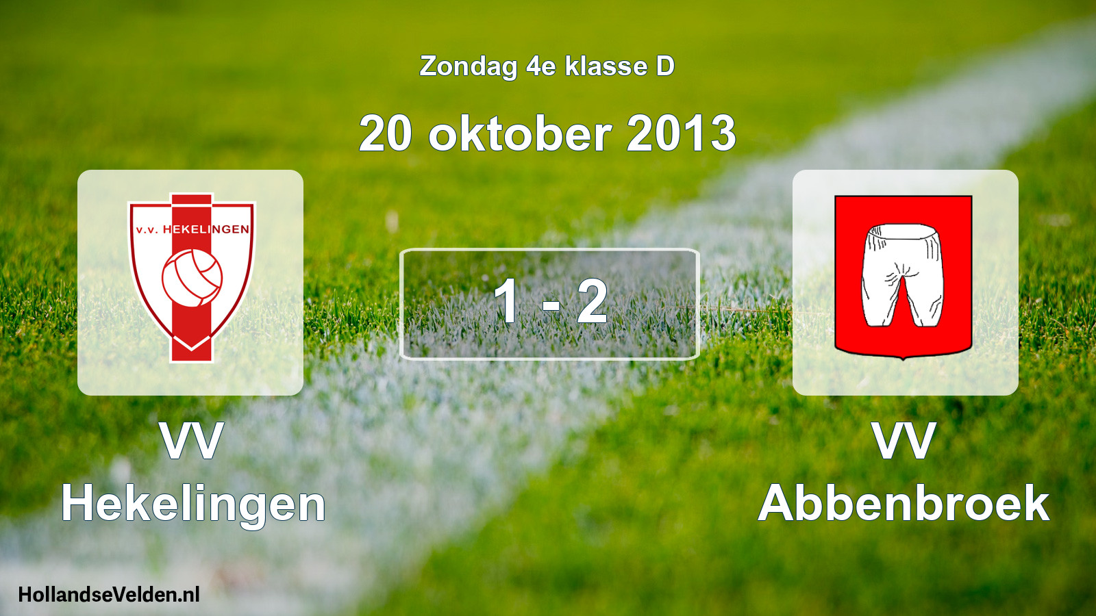 Total number of matches played: VV Hekelingen - VV Abbenbroek 1 - 2 (20 October 2013)