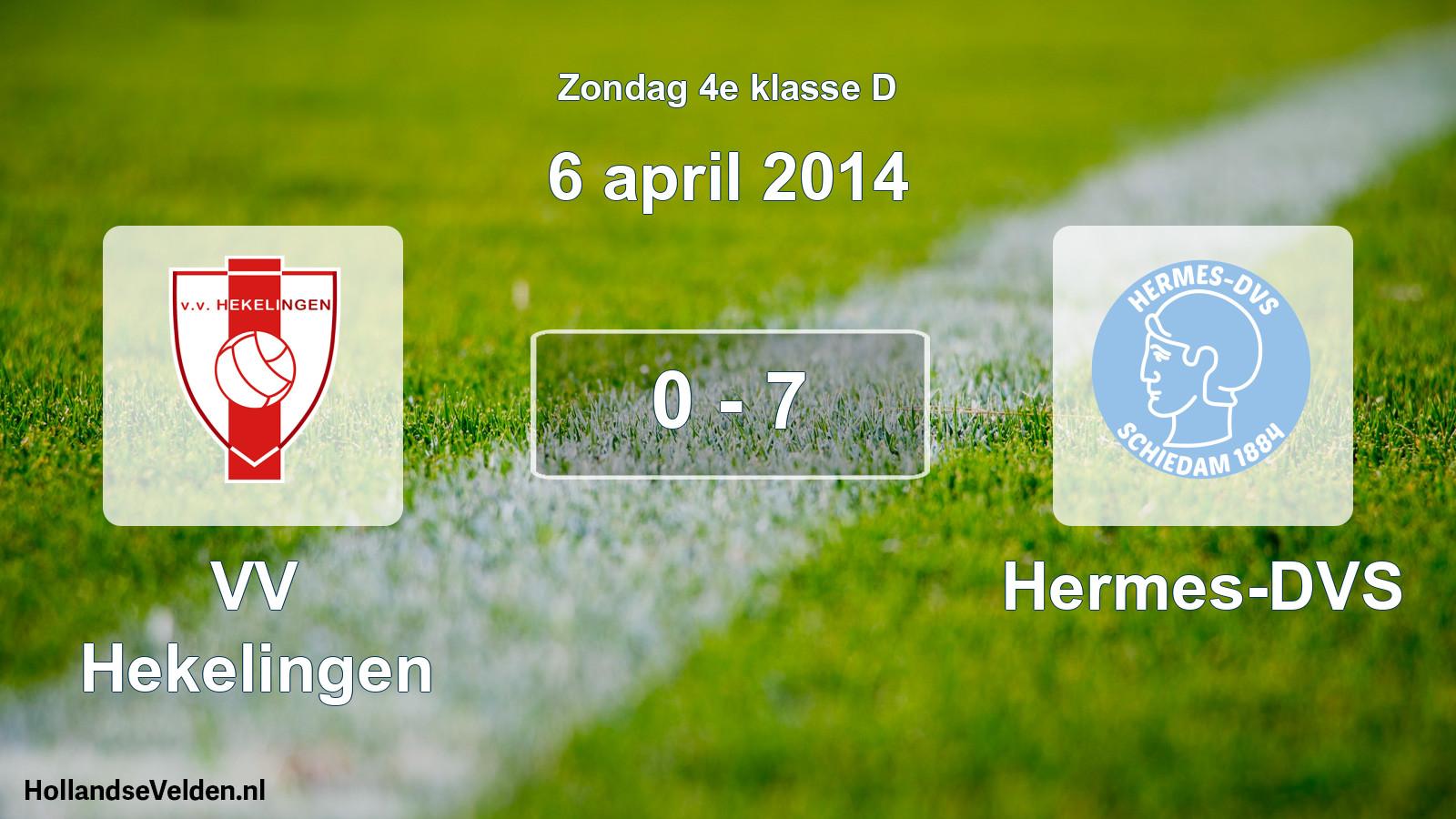 Total number of matches played: VV Hekelingen - Hermes-DVS 0 - 7 (6 April 2014)