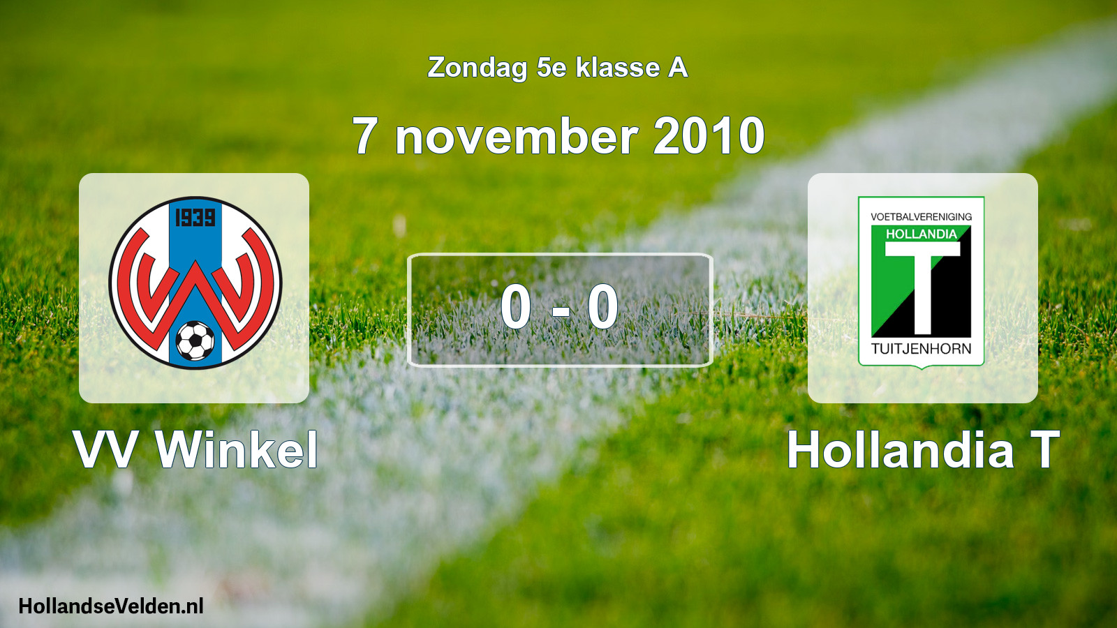 Total number of matches played: VV Winkel - Hollandia T 0 - 0 (7 November 2010)