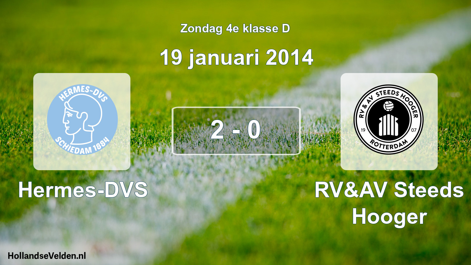 Total number of matches played: Hermes-DVS - RV&AV Steeds Hooger 2 - 0 (19 January 2014)