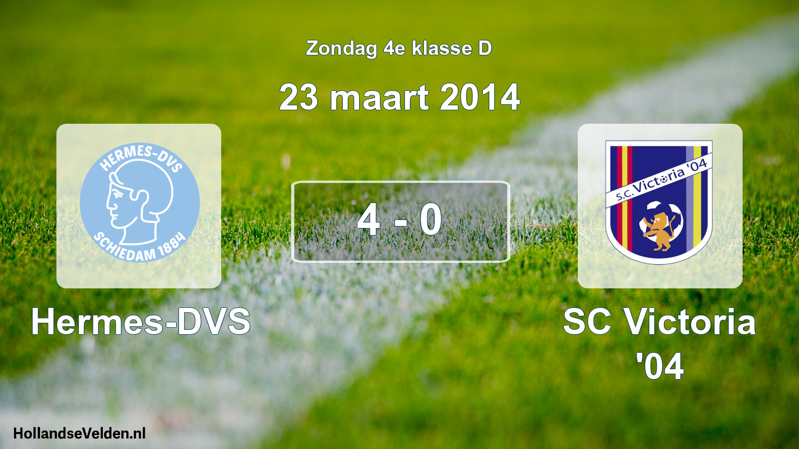 Total number of matches played: Hermes-DVS - SC Victoria '04 4 - 0 (23 March 2014)
