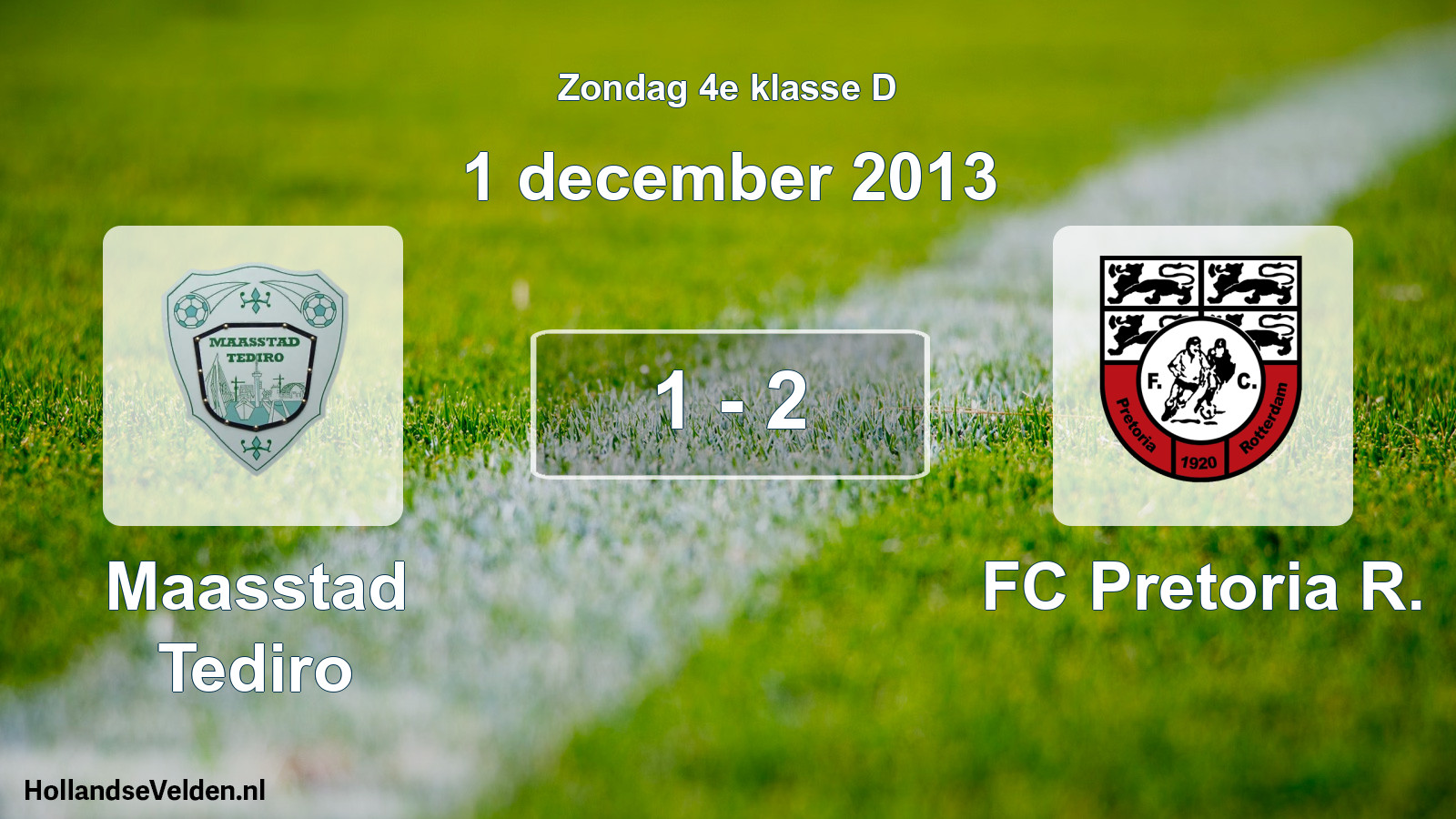 Total number of matches played: Maasstad Tediro - FC Pretoria R. 1 - 2 (1 December 2013)