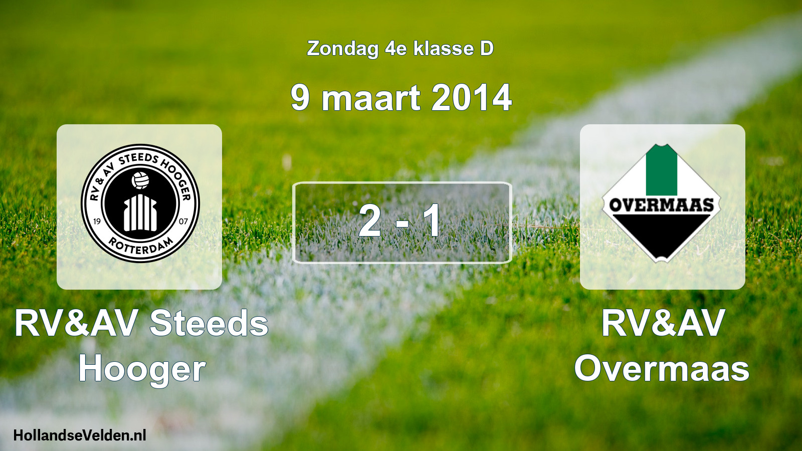 Total number of matches played: RV&AV Steeds Hooger - RV&AV Overmaas 2 - 1 (9 March 2014)