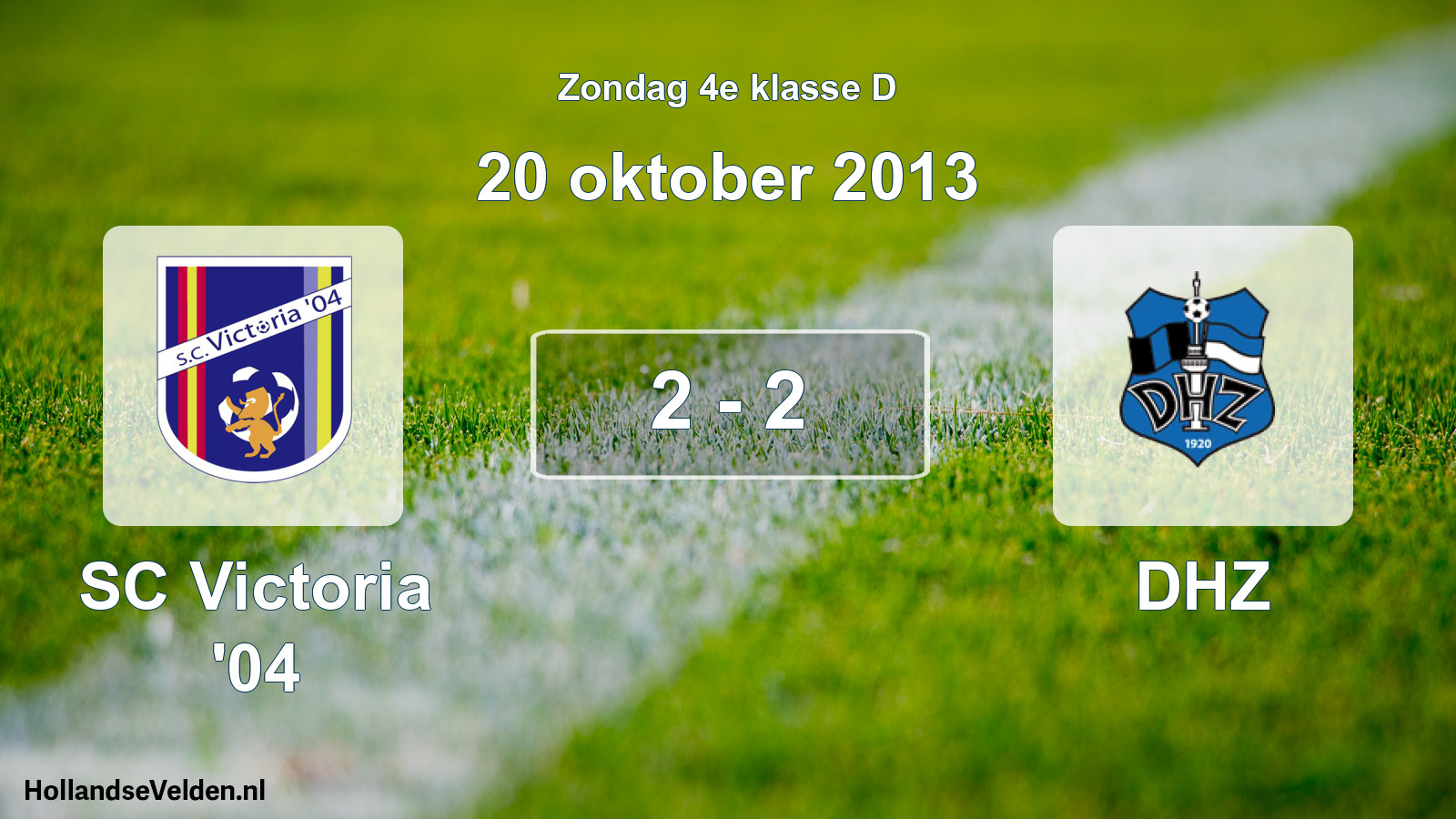 Total number of matches played: SC Victoria '04 - DHZ 2 - 2 (20 October 2013)