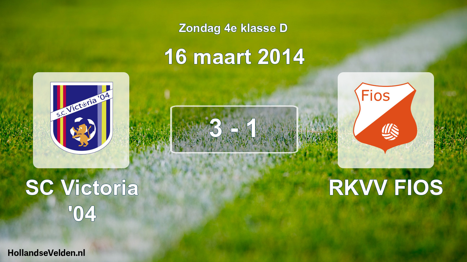Total number of matches played: SC Victoria '04 - RKVV FIOS 3 - 1 (16 March 2014)