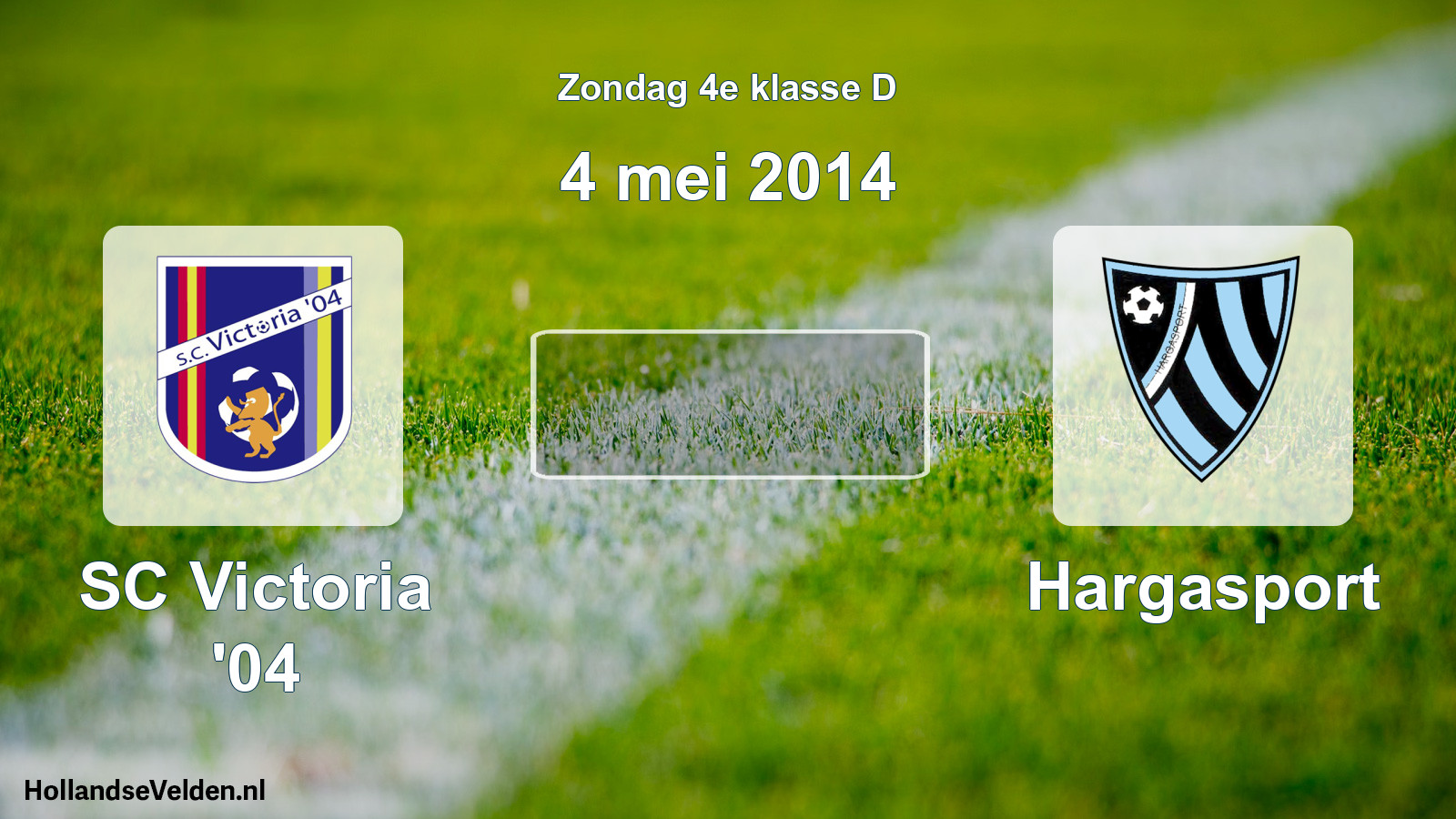 Scheduled Match: SC Victoria '04 - Hargasport (4 May 2014)