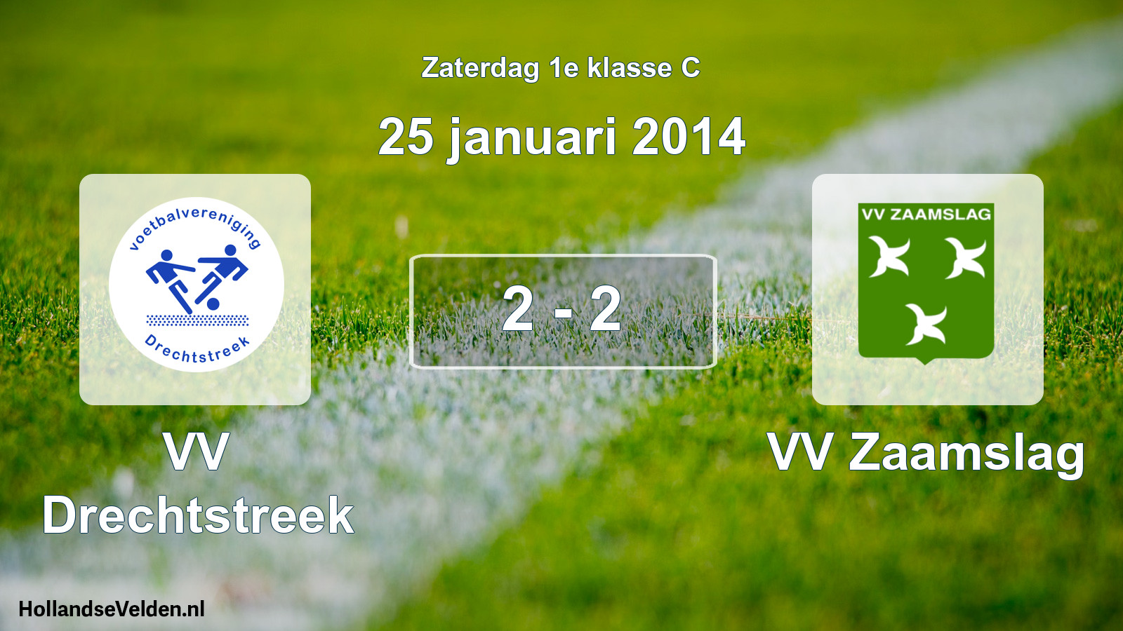 Total number of matches played: VV Drechtstreek - VV Zaamslag 2 - 2 (25 January 2014)