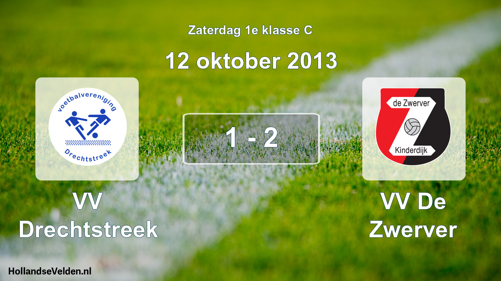 Total number of matches played: VV Drechtstreek - VV De Zwerver 1 - 2 (12 October 2013)