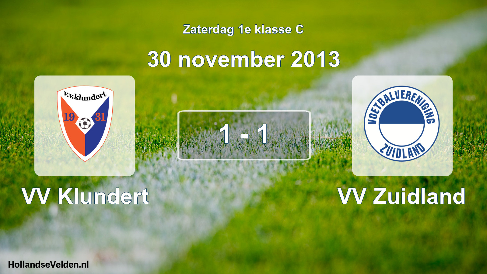 Total number of matches played: VV Klundert - VV Zuidland 1 - 1 (30 November 2013)