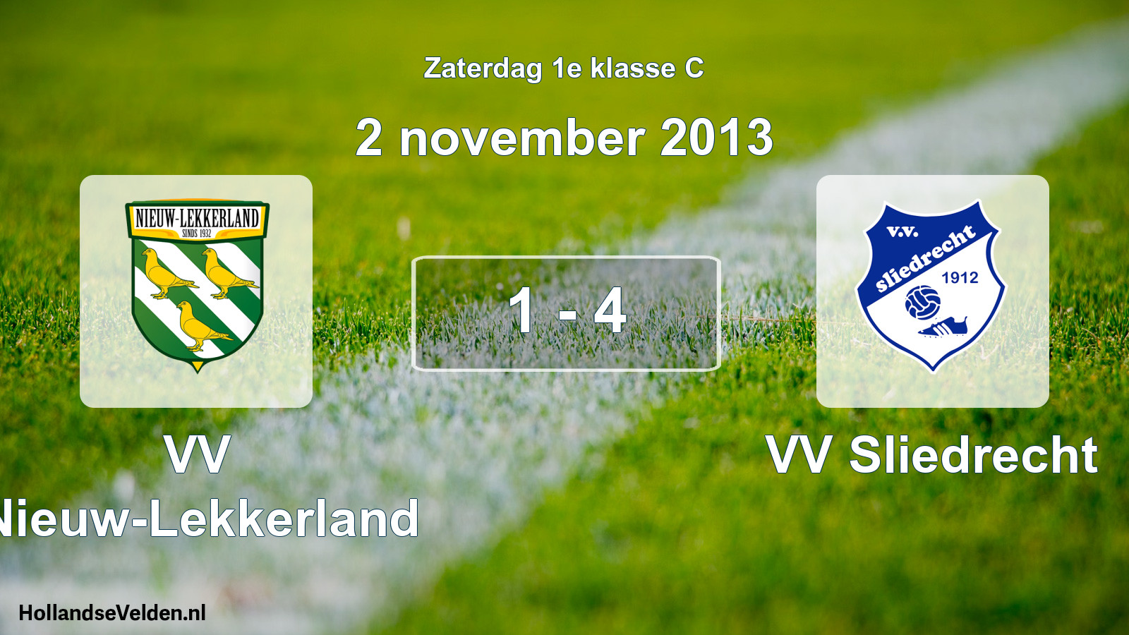 Total number of matches played: VV Nieuw-Lekkerland - VV Sliedrecht 1 - 4 (2 November 2013)