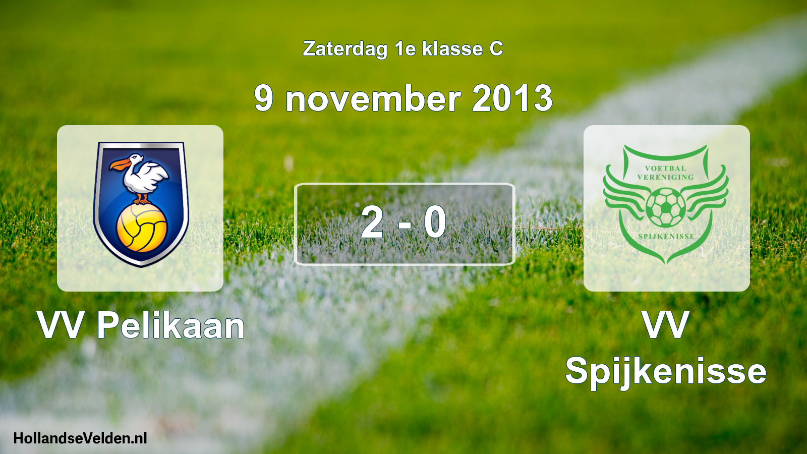 Total number of matches played: VV Pelikaan - VV Spijkenisse 2 - 0 (9 November 2013)