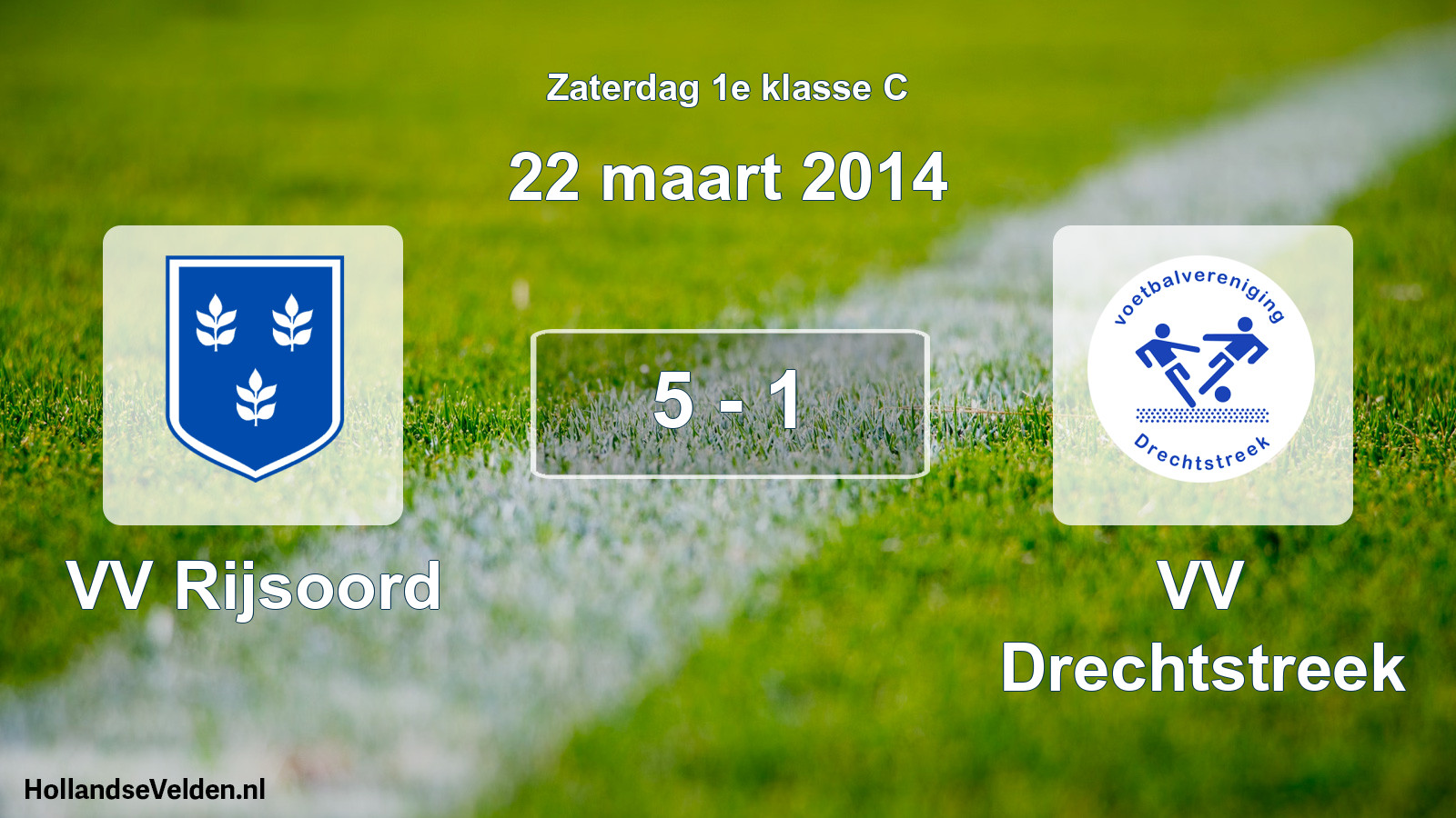 Total number of matches played: VV Rijsoord - VV Drechtstreek 5 - 1 (22 March 2014)