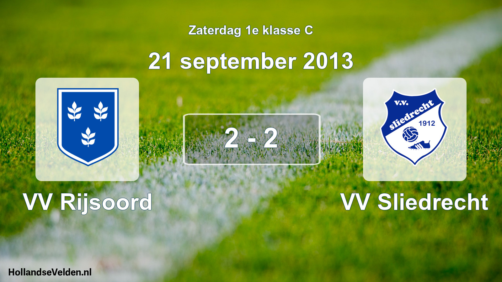 Total number of matches played: VV Rijsoord - VV Sliedrecht 2 - 2 (21 September 2013)