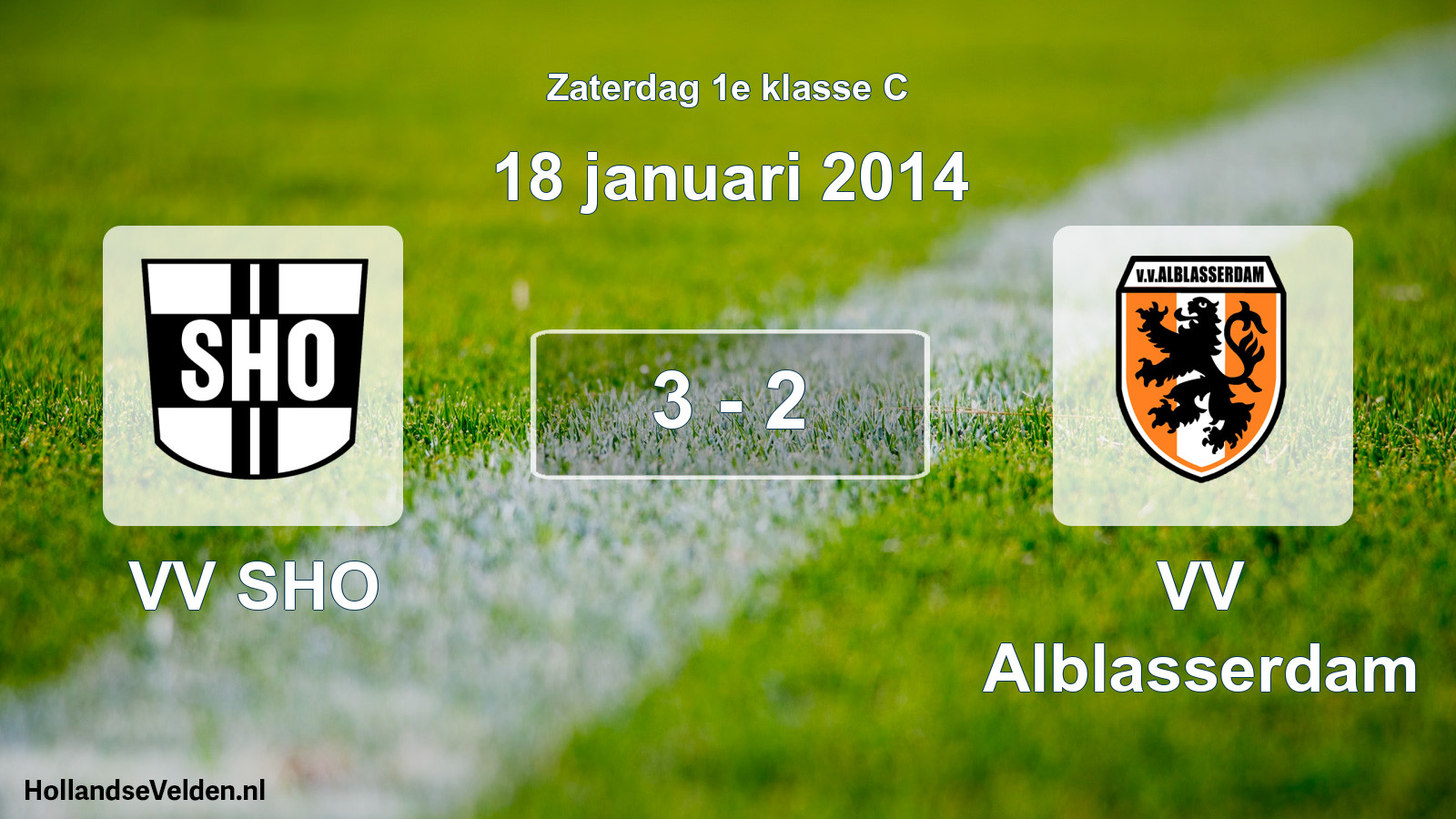 Total number of matches played: VV SHO - VV Alblasserdam 3 - 2 (18 January 2014)