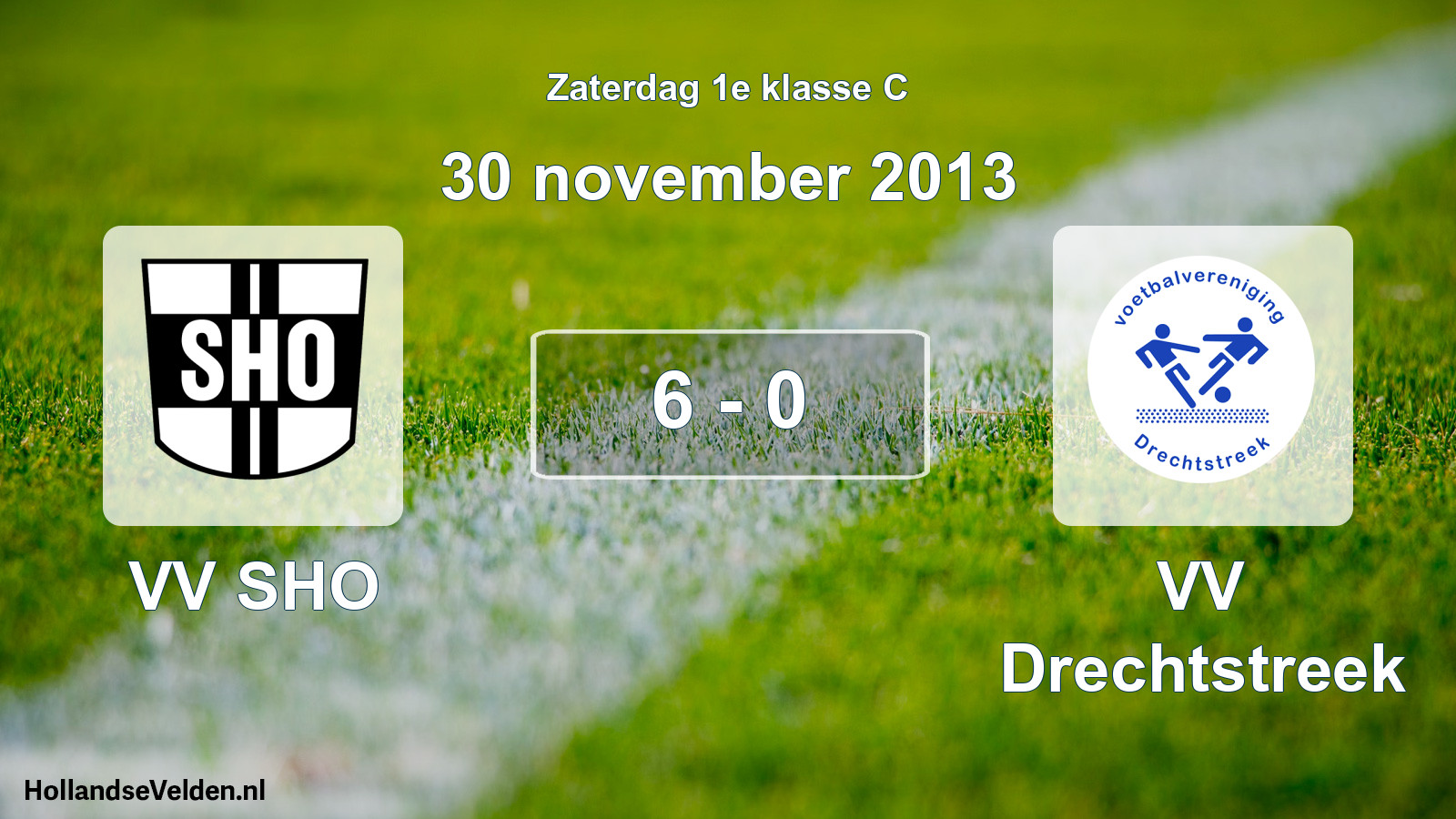 Total number of matches played: VV SHO - VV Drechtstreek 6 - 0 (30 November 2013)