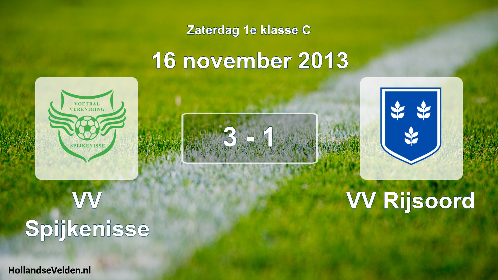 Total number of matches played: VV Spijkenisse - VV Rijsoord 3 - 1 (16 November 2013)