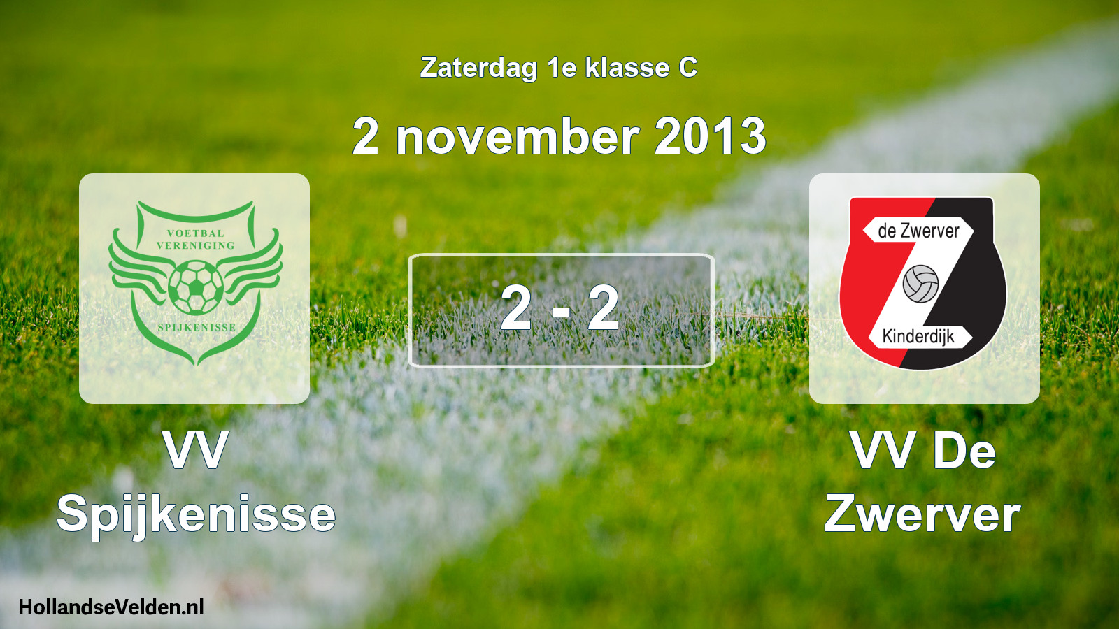 Total number of matches played: VV Spijkenisse - VV De Zwerver 2 - 2 (2 November 2013)