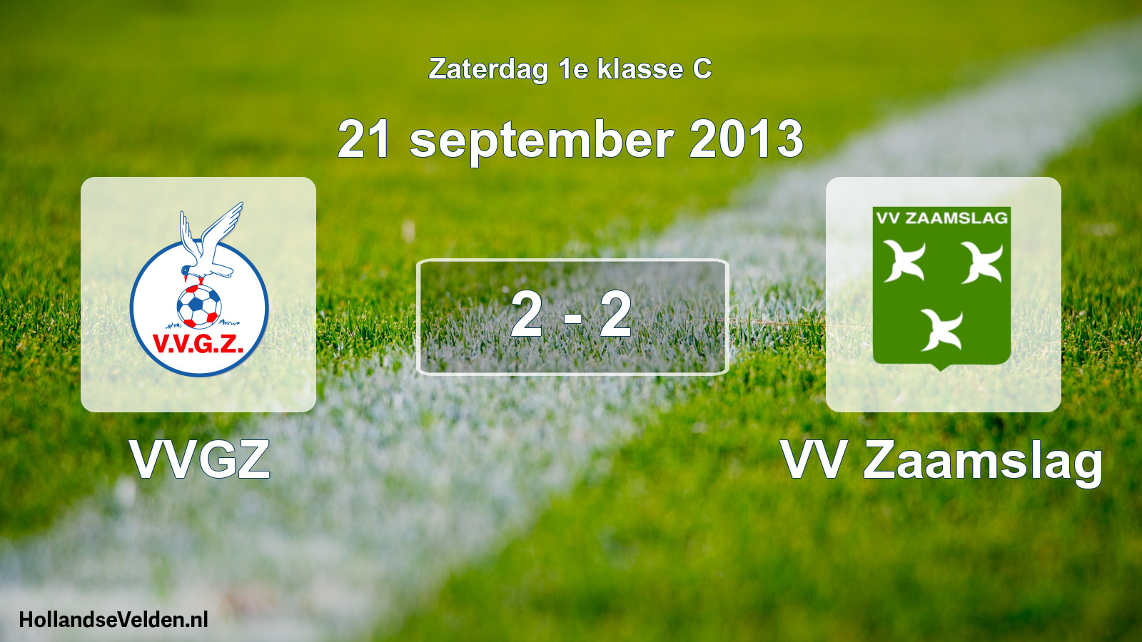 Total number of matches played: VVGZ - VV Zaamslag 2 - 2 (21 September 2013)