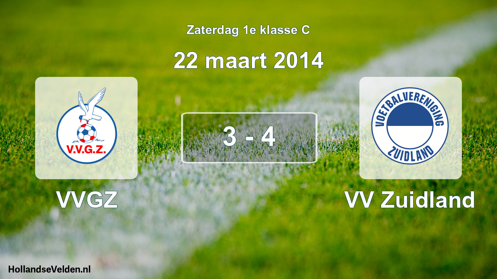 Total number of matches played: VVGZ - VV Zuidland 3 - 4 (22 March 2014)