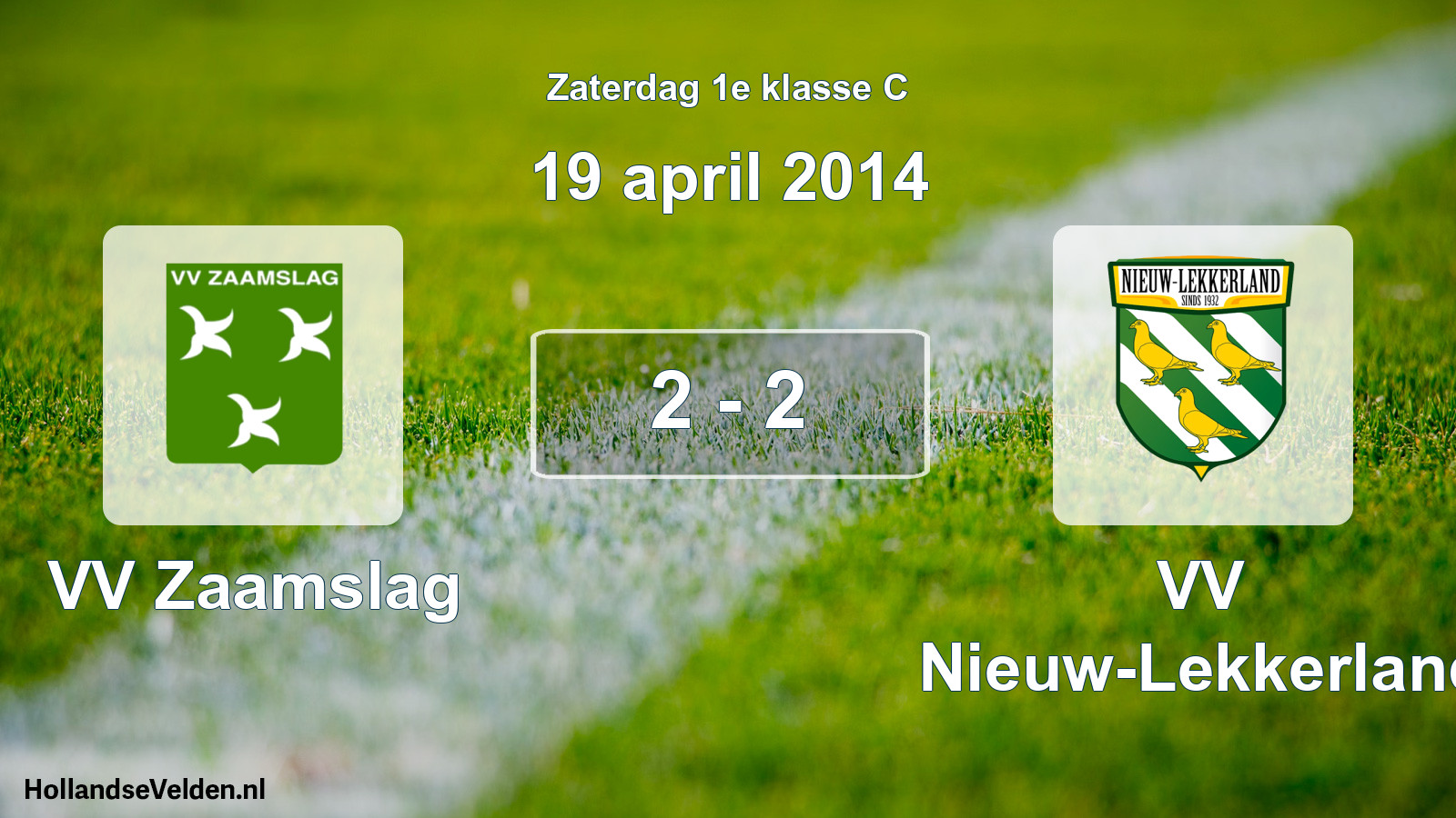 Total number of matches played: VV Zaamslag - VV Nieuw-Lekkerland 2 - 2 (19 April 2014)