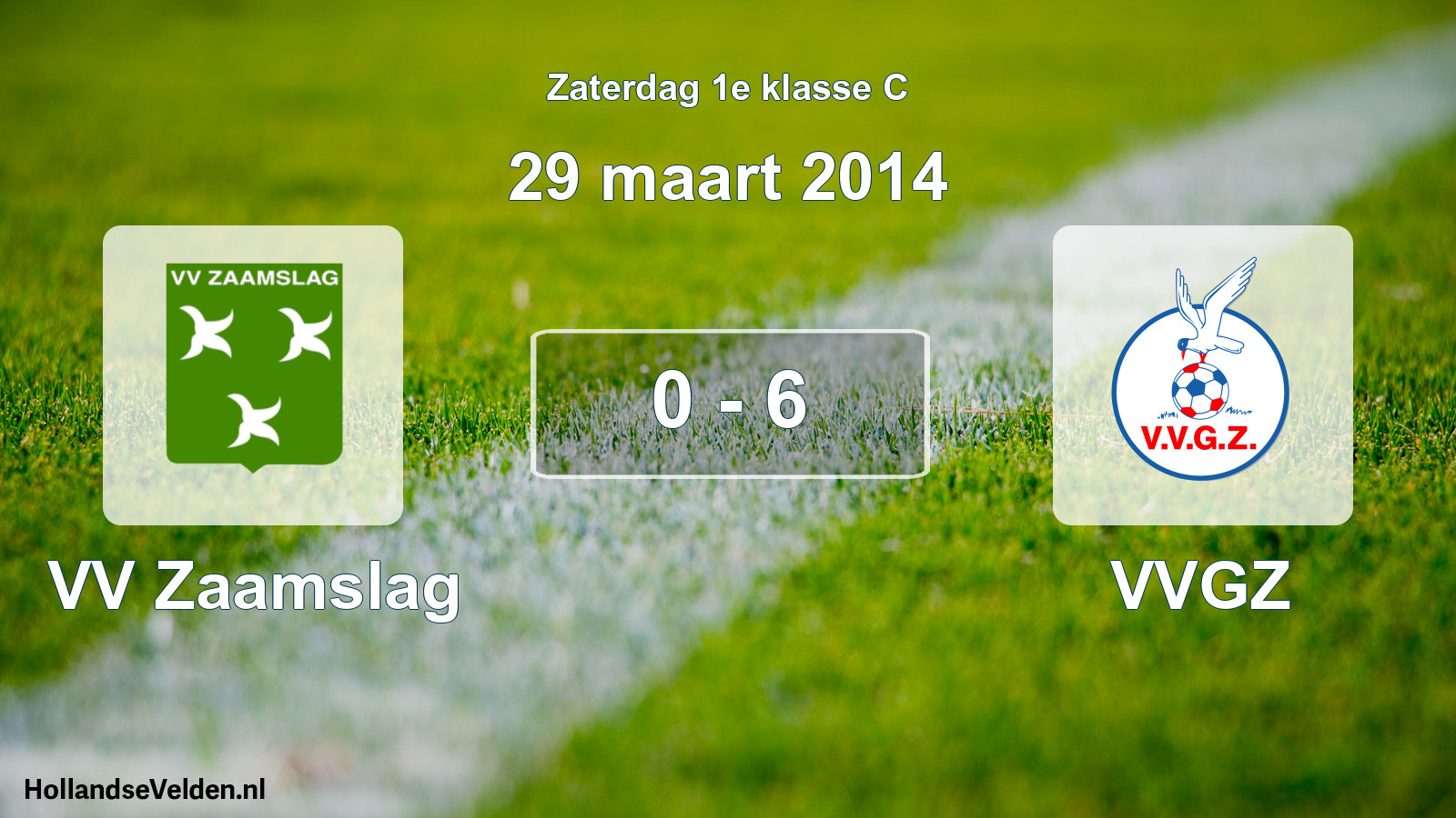 Total number of matches played: VV Zaamslag - VVGZ 0 - 6 (29 March 2014)