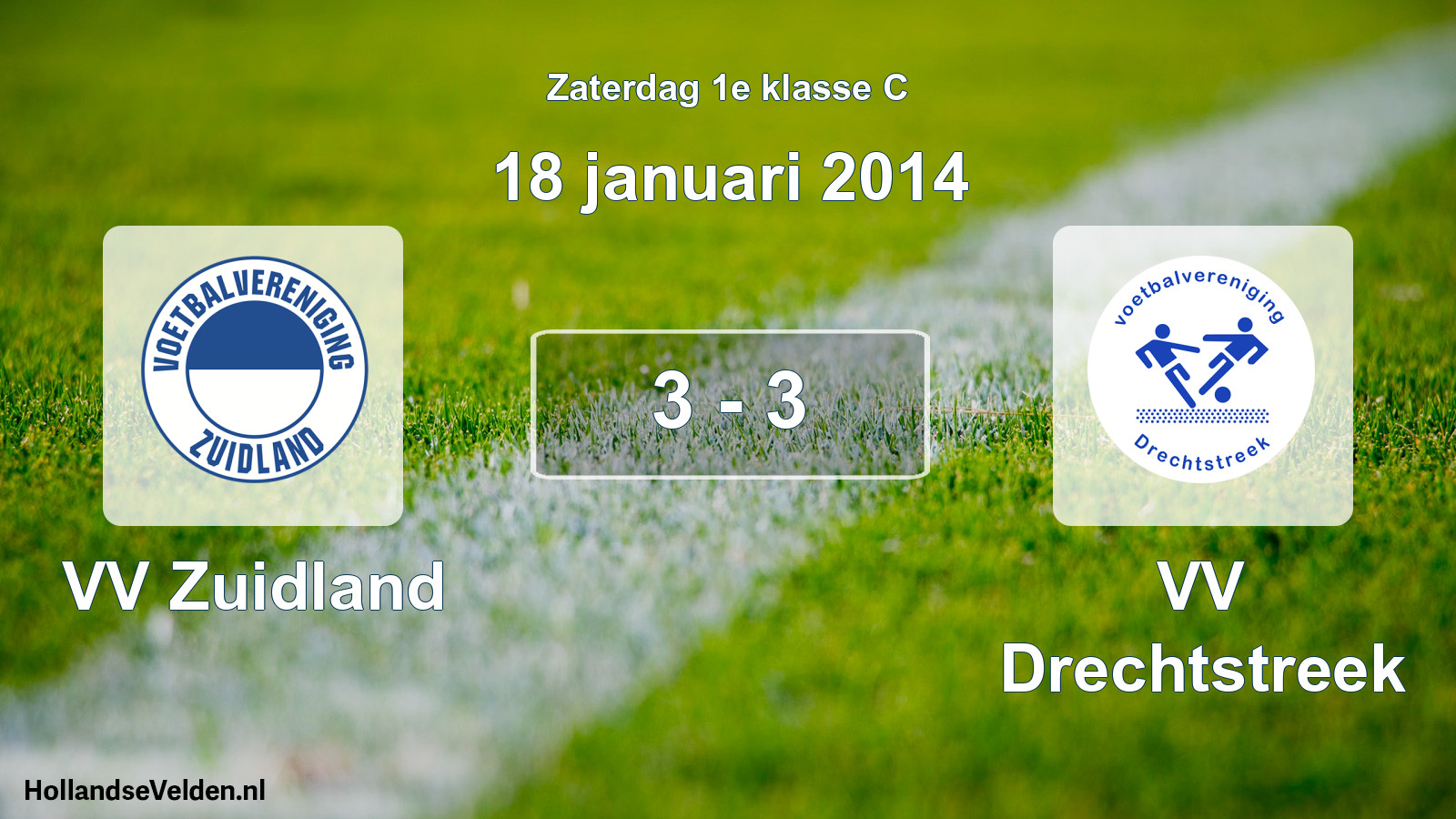 Total number of matches played: VV Zuidland - VV Drechtstreek 3 - 3 (18 January 2014)