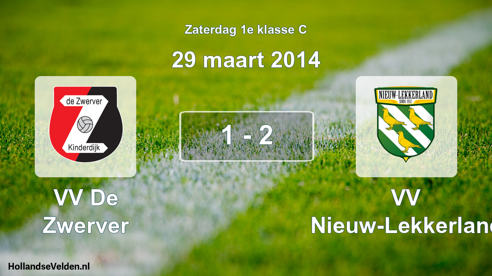 Total number of matches played: VV De Zwerver - VV Nieuw-Lekkerland 1 - 2 (29 March 2014)