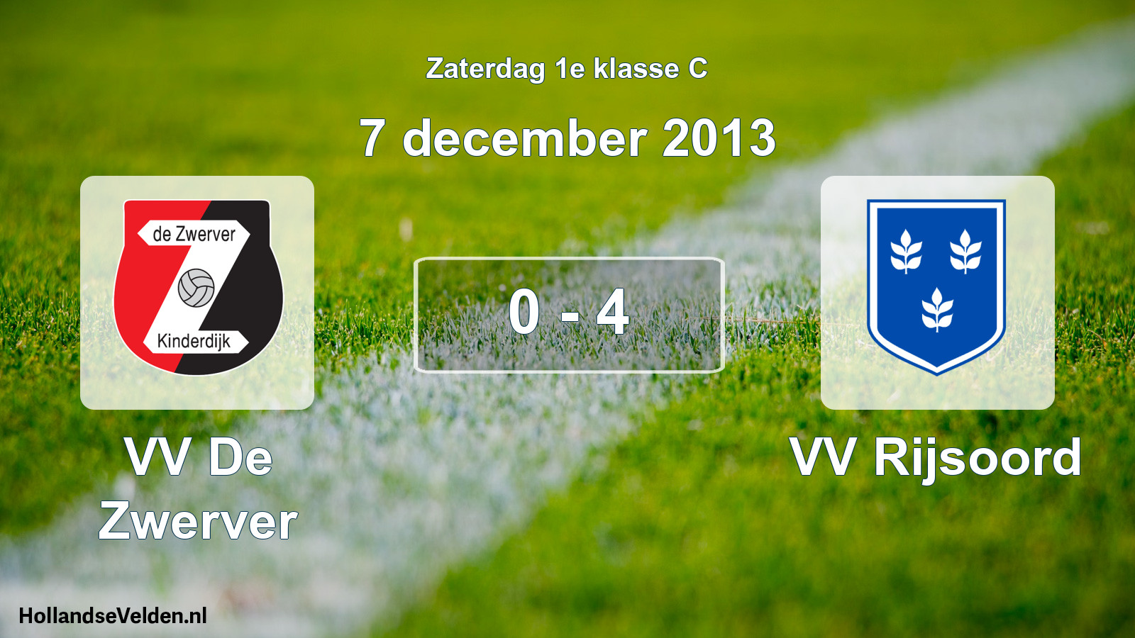 Total number of matches played: VV De Zwerver - VV Rijsoord 0 - 4 (7 December 2013)