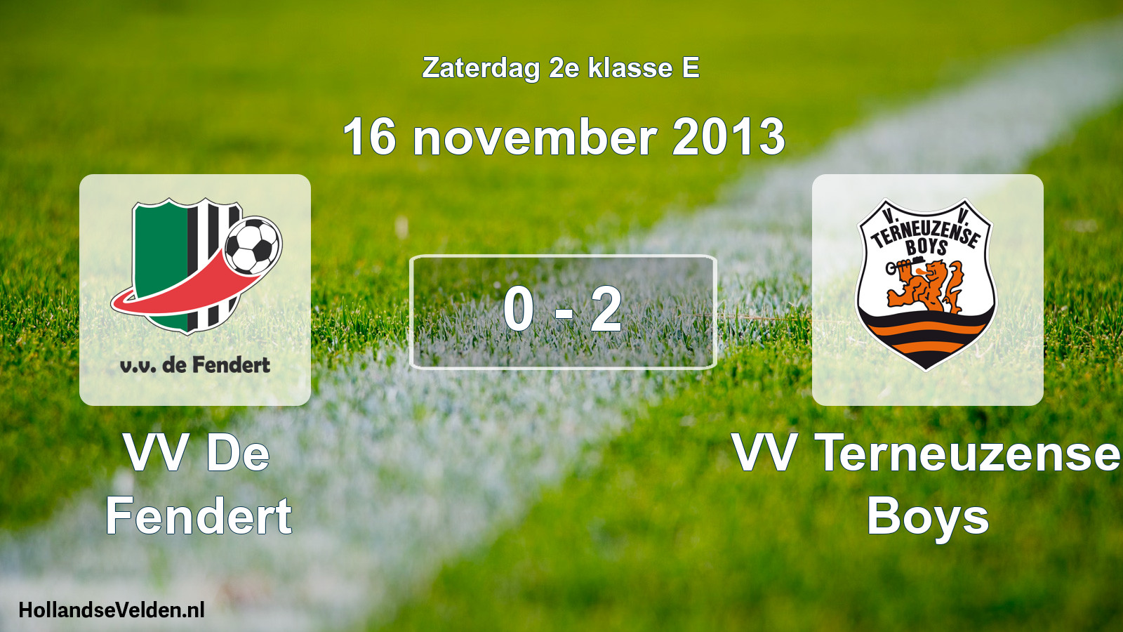 Total number of matches played: VV De Fendert - VV Terneuzense Boys 0 - 2 (16 November 2013)