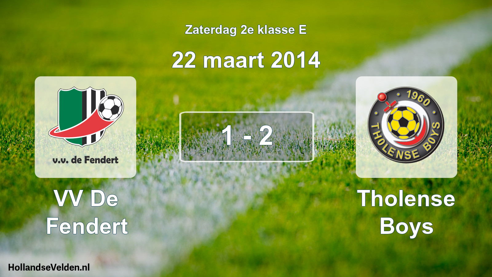 Total number of matches played: VV De Fendert - Tholense Boys 1 - 2 (22 March 2014)