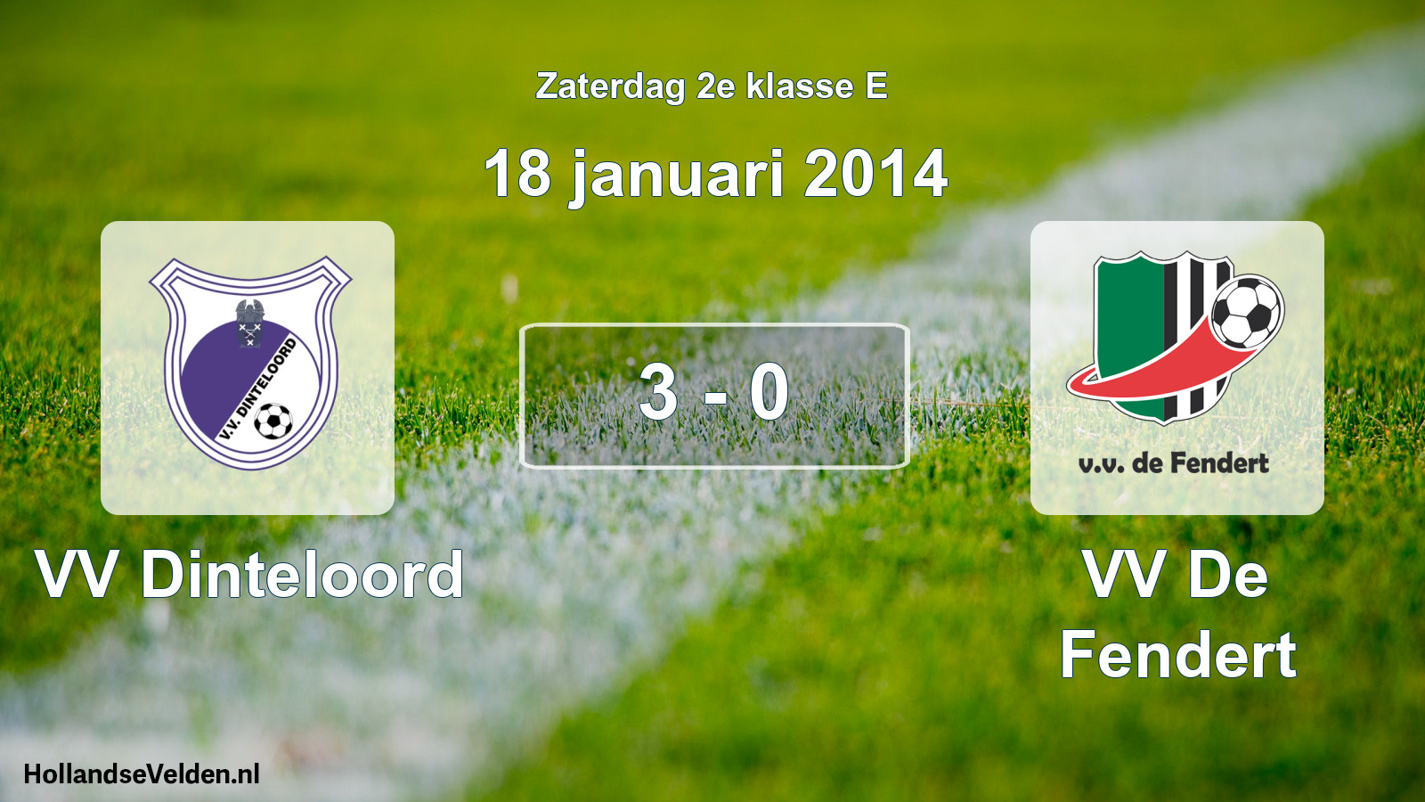 Total number of matches played: VV Dinteloord - VV De Fendert 3 - 0 (18 January 2014)
